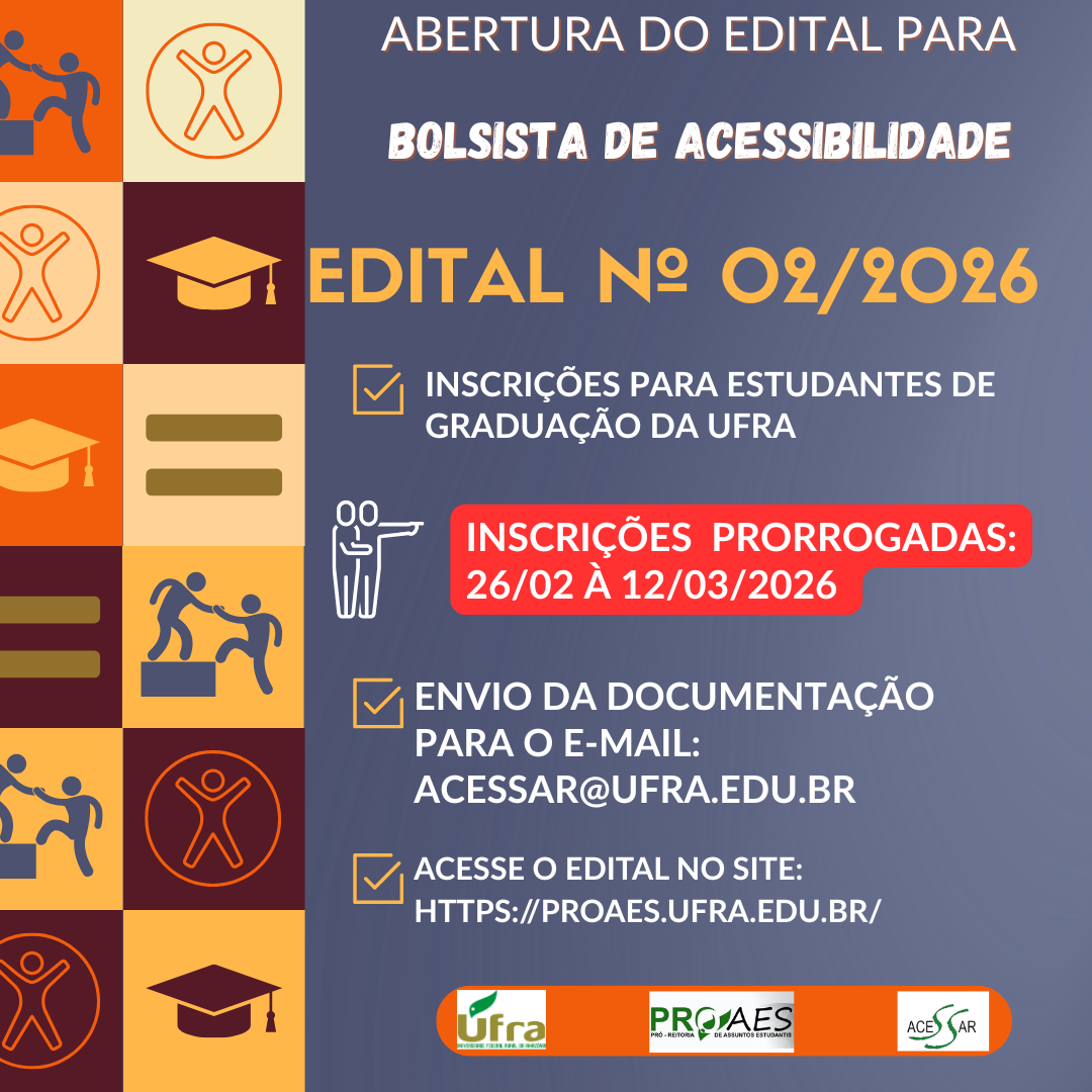 Edital nº 02/2026 - Bolsistas do programa de Acessibilidade