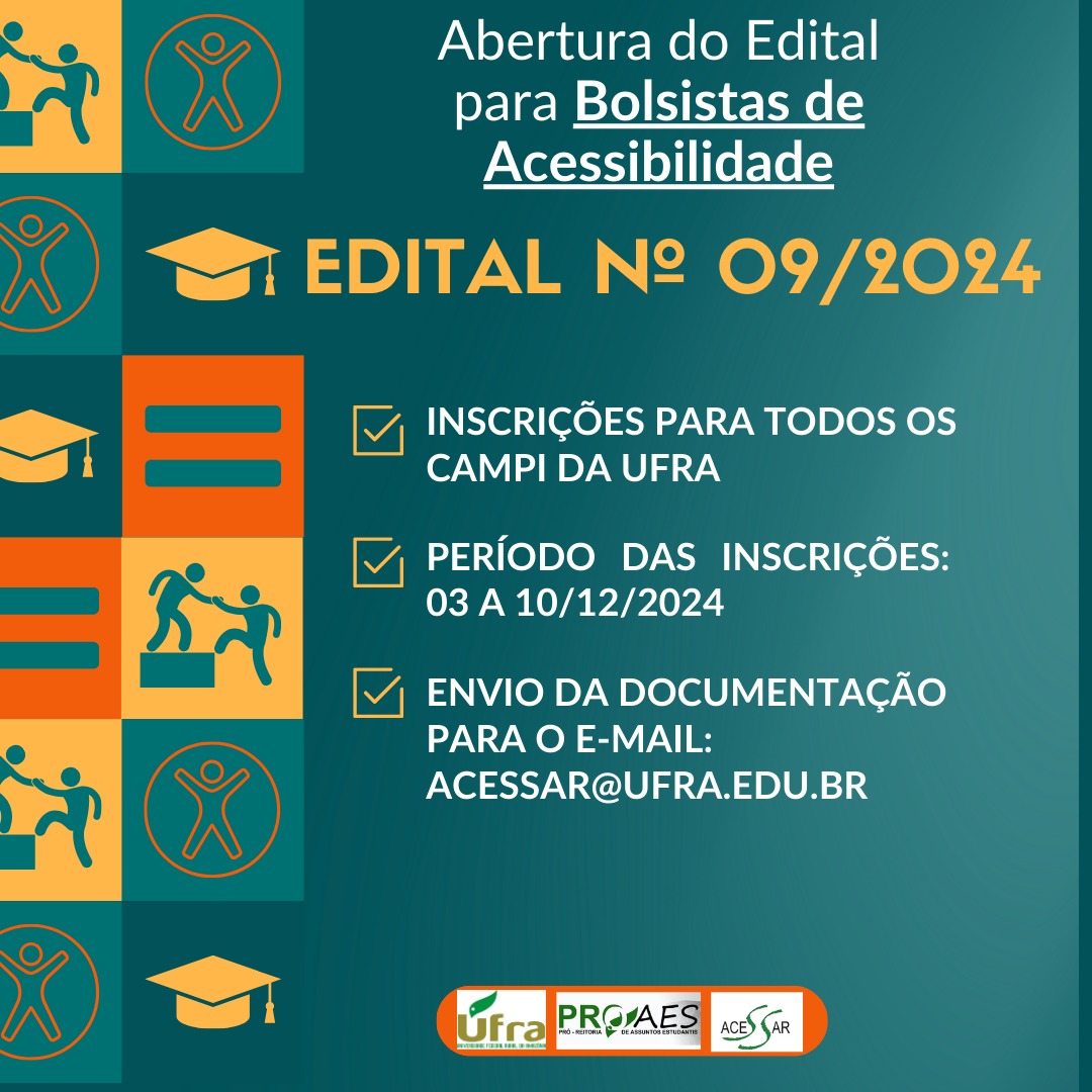 EDITAL N°09/2024-ACESSAR/PROAES/UFRA-BOLSISTA DE ACESSIBILIDADE